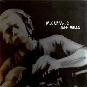 Jeff Mills - Mix-Up Vol. 2 mp3