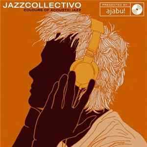 Various - Jazzcollectivo - Colours Of Acoustic Jazz mp3