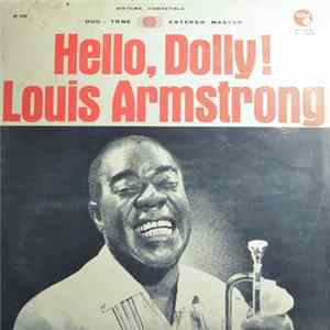 Louis Armstrong Y Su Conjunto - Hello, Dolly! mp3