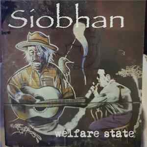 Siobhan - Welfare State mp3