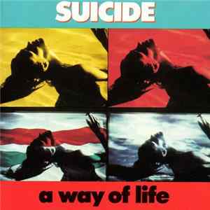 Suicide - A Way Of Life mp3