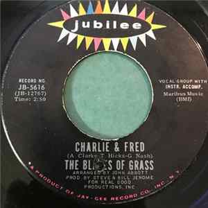 The Blades Of Grass - Charlie & Fred mp3