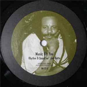 Rhythm & Sound w/ Jah Batta - Music Hit You mp3