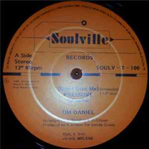 Tim Daniel - (Don't Give Me) Pressure mp3