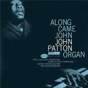 John Patton - Along Came John mp3