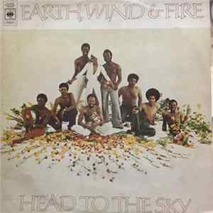 Earth, Wind & Fire - Head To The Sky mp3
