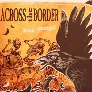Across The Border - Hag Songs mp3