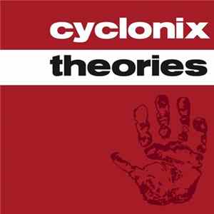 Cyclonix - Theories mp3