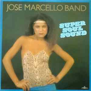 Jose Marcello Band - Super Soul Sound mp3