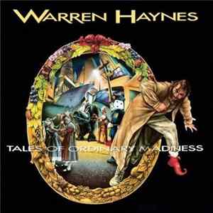 Warren Haynes - Tales Of Ordinary Madness mp3
