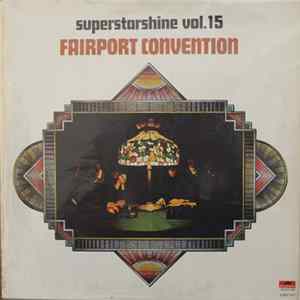 Fairport Convention - Superstarshine Vol. 15 mp3
