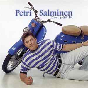 Petri Salminen - Tien Päällä mp3