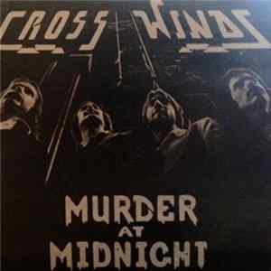 Cross Winds - Murder At Midnight mp3
