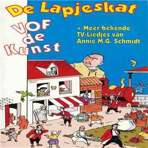 VOF De Kunst - De Lapjeskat (+ Meer Bekende TV-Liedjes Van Annie M.G. Schmidt) mp3