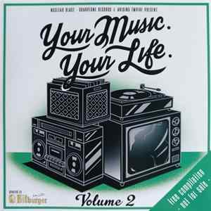 Various - Your Music. Your Life. Volume 2 mp3