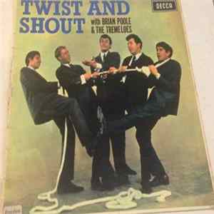 Brian Poole & The Tremeloes - Twist And Shout mp3