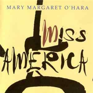 Mary Margaret O'Hara - Miss America mp3