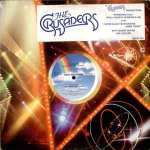 The Crusaders - Standing Tall c/w I'm So Glad I'm Standing Here Today mp3