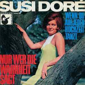 Susi Doré - Nur Wer Die Wahrheit Sagt mp3