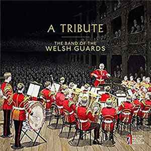 Band Of The Welsh Guards - A Tribute mp3