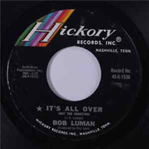 Bob Luman - It's All Over (But The Shouting) mp3