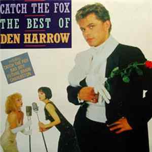 Den Harrow - Catch The Fox - The Best Of Den Harrow mp3