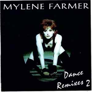 Mylène Farmer - Dance Remixes 2 mp3