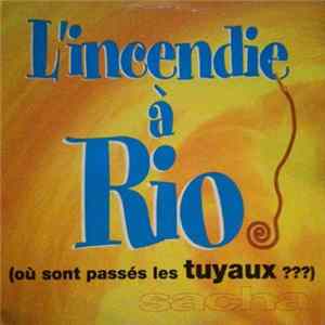 Sacha - L'Incendie A Rio mp3
