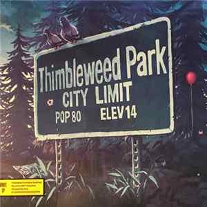 Steve Kirk - Thimbleweed Park: Original Soundtrack mp3