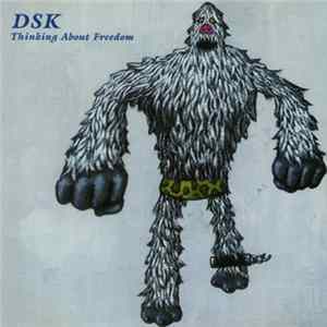 DSK - Thinking About Freedom mp3