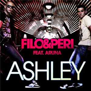 Filo & Peri Feat. Aruna - Ashley mp3