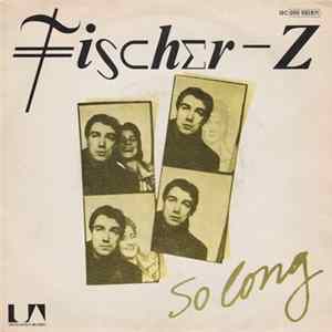 Fischer-Z - So Long mp3