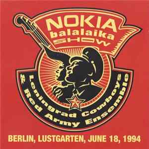 Leningrad Cowboys & Red Army Ensemble - Nokia Balalaika Show mp3