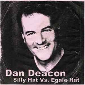 Dan Deacon - Silly Hat Vs. Egale Hat mp3