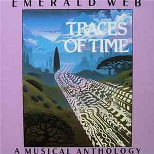 Emerald Web - Traces Of Time (A Musical Anthology) mp3