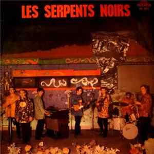 Les Serpents Noirs - Les Serpents Noirs mp3
