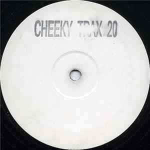 Cheeky Trax - Cheeky Trax 20 mp3