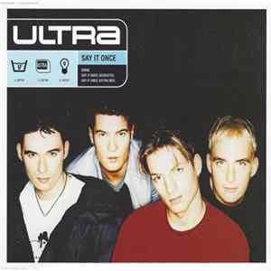 Ultra - Say It Once mp3