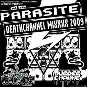 Parasite - DeathChannel MiXXXX 2009 mp3