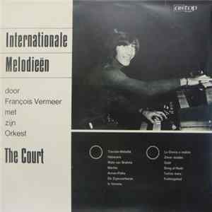 François Vermeer Met Zijn Orkest The Court - Internationale Melodieën mp3