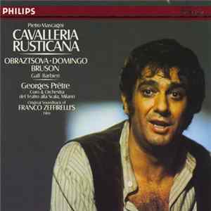 Mascagni, Prêtre, Chorus And Orchestra Of La Scala - Cavalleria Rusticana mp3