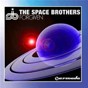 The Space Brothers - Forgiven mp3