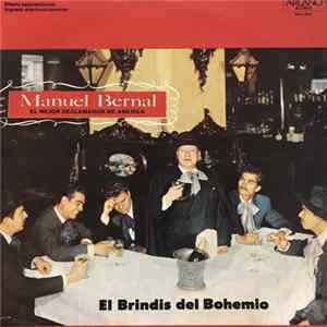 Manuel Bernal - El Brindis Del Bohemio, Vol I mp3