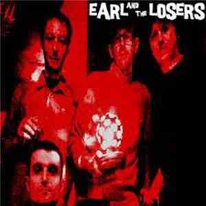 Earl And The Losers - Earl And The Losers mp3