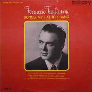 Ferruccio Tagliavini - Songs My Father Sang mp3