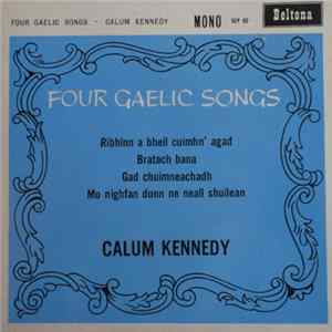 Calum Kennedy - Four Gaelic Songs mp3