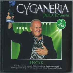 Jacek Cygan - Cyganeria Jacka Cygana - Dotyk mp3
