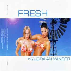 Fresh - Nyugtalan Vándor mp3