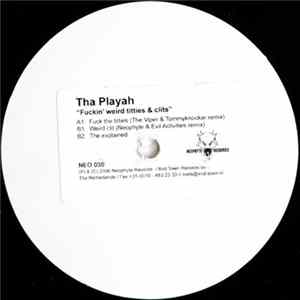 Tha Playah - Fuckin' Weird Titties & Clits mp3