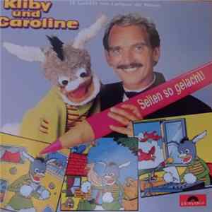 Kliby Und Caroline - Selten So Gelacht! mp3